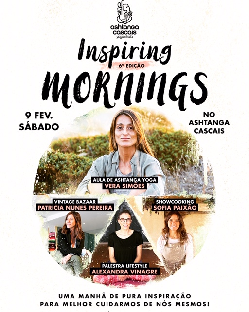 6ª edição do Inspiring Mornings, 9 de Fevereiro, no Ashtanga Cascais