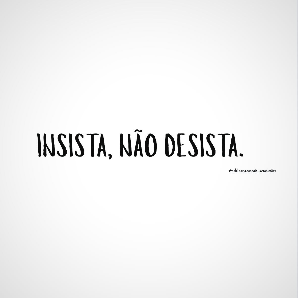 Persist, don´t give up Persist, don´t give up