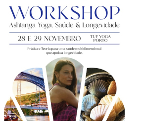 Workshop Ashtanga, Saúde, Longevidade, Novembro, Porto