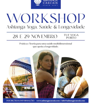 Workshop Ashtanga, Saúde, Longevidade, Novembro, Porto