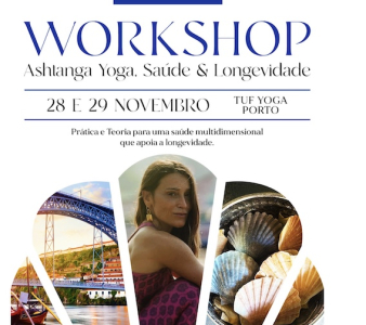 Workshop Ashtanga, Saúde, Longevidade, Novembro, Porto