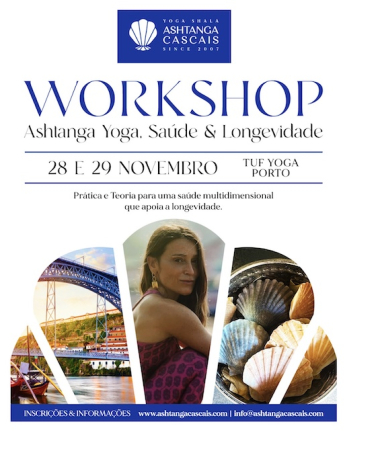 Workshop Ashtanga, Saúde, Longevidade, Novembro, Porto